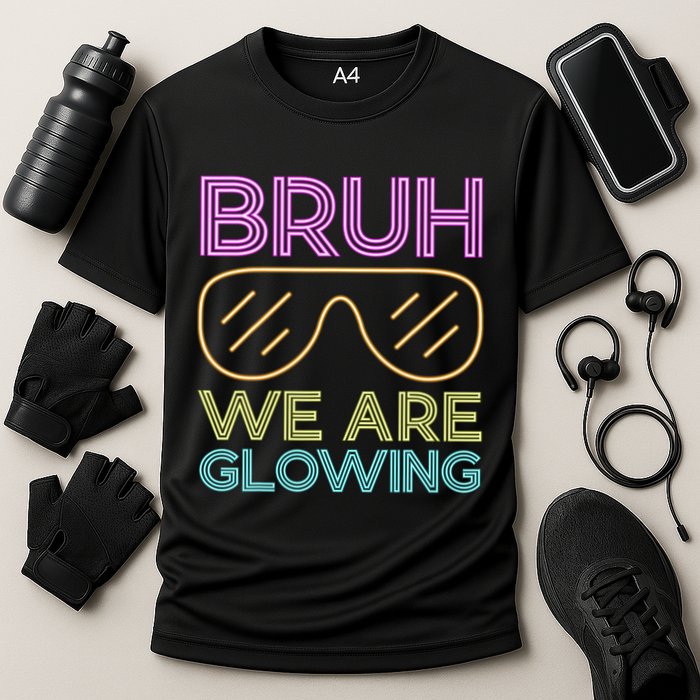 Bruh We Are Glowing Hello Summer Vacation Trips Cooling Performance Crew T-Shirt