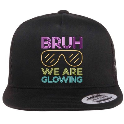 Bruh We Are Glowing Hello Summer Vacation Trips Flatbill Hat