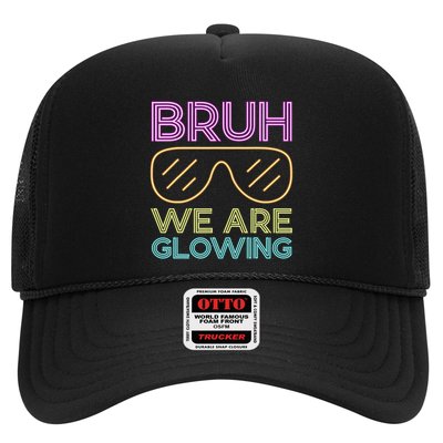 Bruh We Are Glowing Hello Summer Vacation Trips Trucker Hat