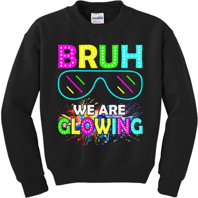 Bruh We Are Glowing Colorful Team For Women Kids Sweatshirt