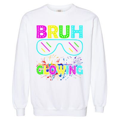 Bruh We Are Glowing Colorful Team For Women Garment-Dyed Sweatshirt