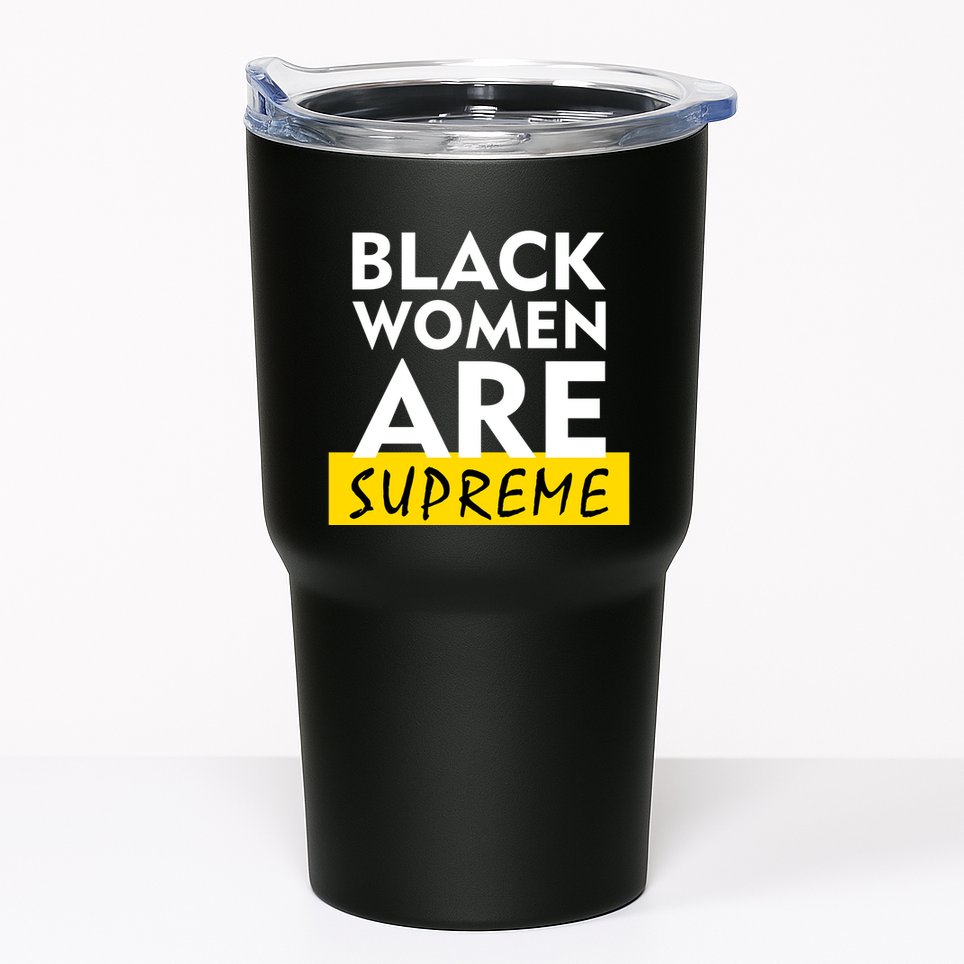Black Women Are Supreme Ketanji Brown Jackson Justice Tumbler
