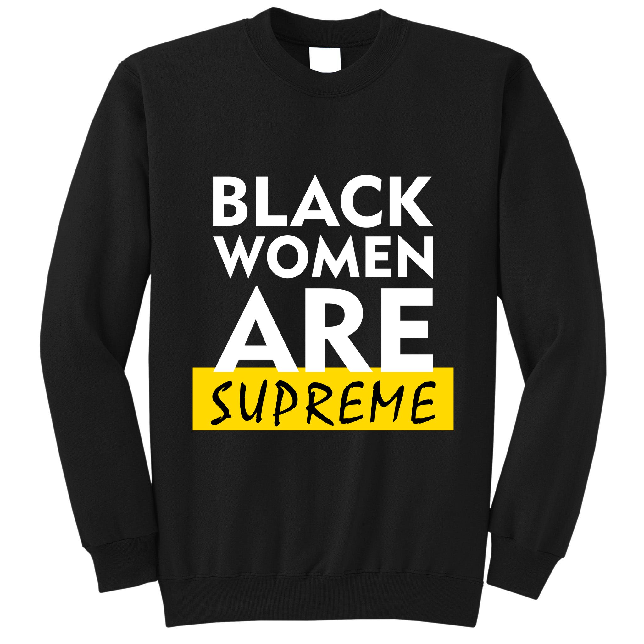 Black Women Are Supreme Ketanji Brown Jackson Justice Tall Sweatshirt