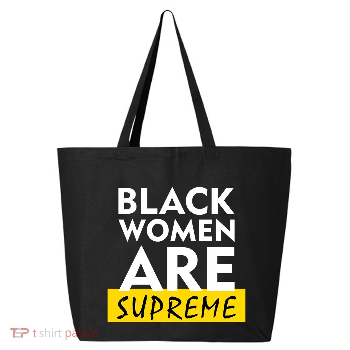 Black Women Are Supreme Ketanji Brown Jackson Justice 25L Jumbo Tote