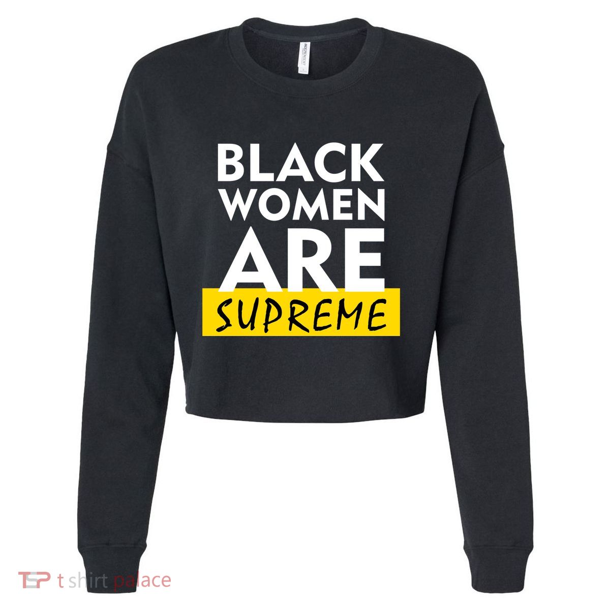 Black Women Are Supreme Ketanji Brown Jackson Justice Cropped Pullover Crew