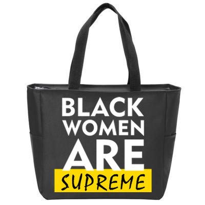 Black Women Are Supreme Ketanji Brown Jackson Justice Zip Tote Bag