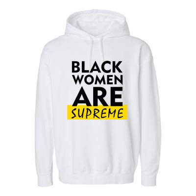 Black Women Are Supreme Ketanji Brown Jackson Justice Garment-Dyed Fleece Hoodie