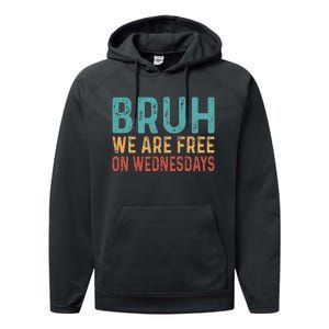 Bruh We Are Free On Wednesdays Joe Biden Performance Fleece Hoodie