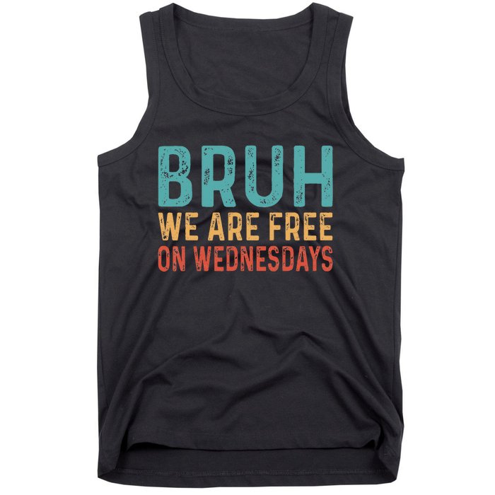 Bruh We Are Free On Wednesdays Joe Biden Tank Top