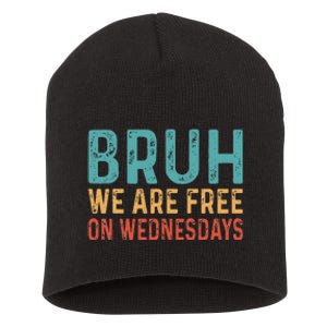 Bruh We Are Free On Wednesdays Joe Biden Short Acrylic Beanie