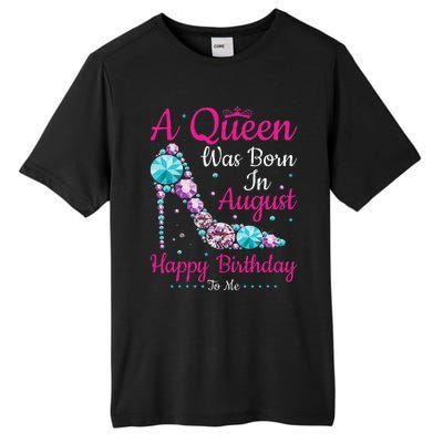 Birthday Woman A Queen Was Born In August Tall Fusion ChromaSoft Performance T-Shirt