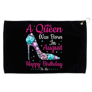 Birthday Woman A Queen Was Born In August Grommeted Golf Towel