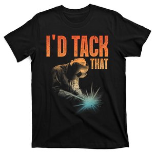 Best Welding Art Tack Welder Ironworkers Pipeliner T-Shirt