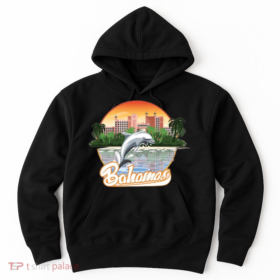 Bahamas With A Playing Dolphin And Hotels Hoodie
