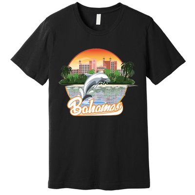 Bahamas With A Playing Dolphin And Hotels Premium T-Shirt