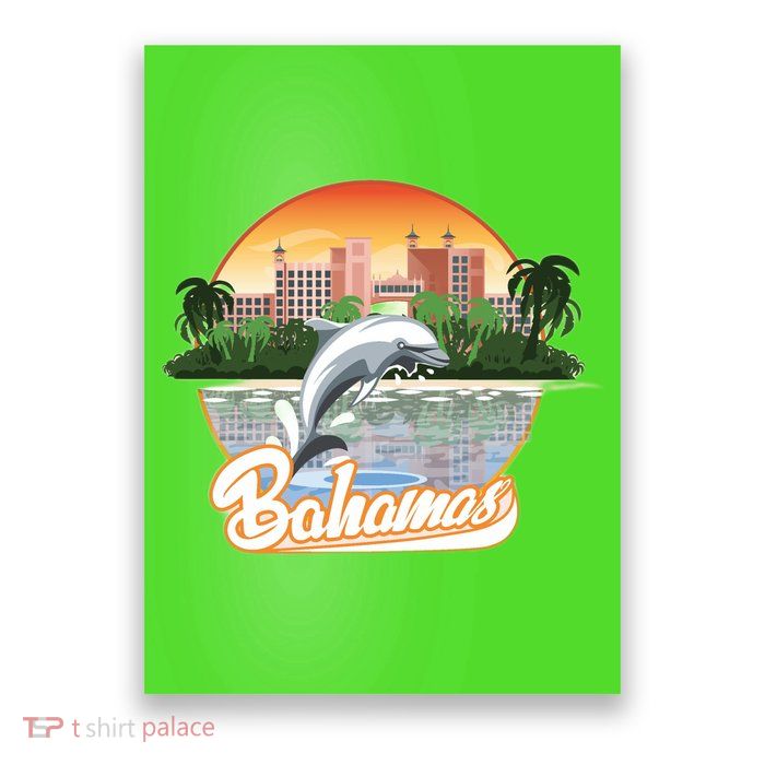 Bahamas With A Playing Dolphin And Hotels Poster