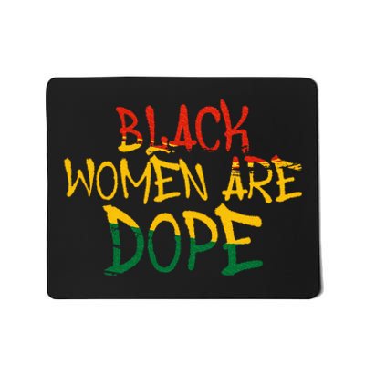 Black Women Are Dope Black History Month Afrocentric Mousepad