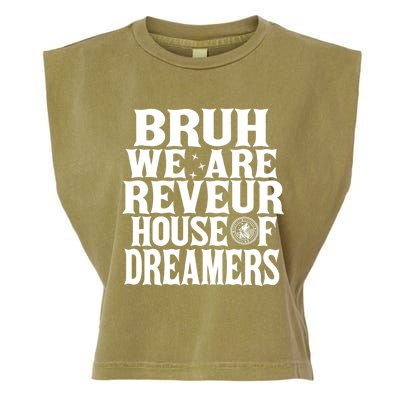 Bruh We Are Reveur House Of Dreamers Rca Houses School Garment-Dyed Women's Muscle Tee