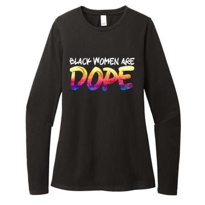 Black Women Are Dope Black History Month Afrocentric Womens CVC Long Sleeve Shirt