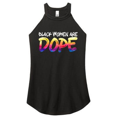 Black Women Are Dope Black History Month Afrocentric Women's Perfect Tri Rocker Tank