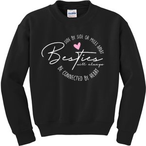 Besties Will Always Be Connected By Heart Bff Best Friends Kids Sweatshirt