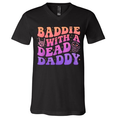 Baddie With A Dead Daddy  V-Neck T-Shirt
