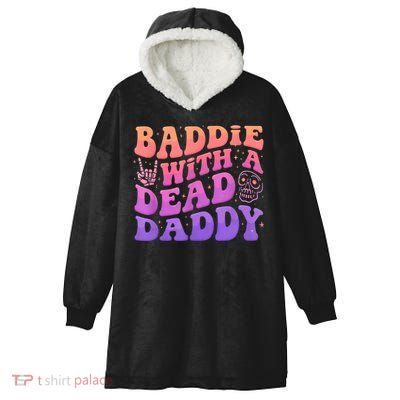 Baddie With A Dead Daddy  Hooded Wearable Blanket