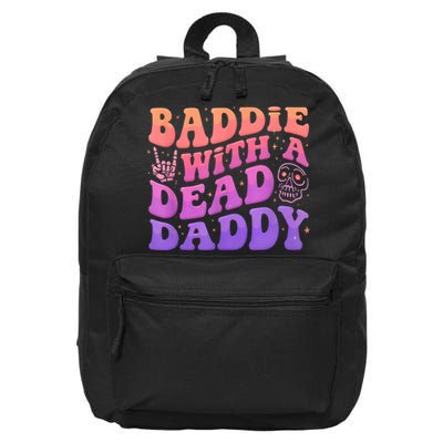 Baddie With A Dead Daddy  16 in Basic Backpack