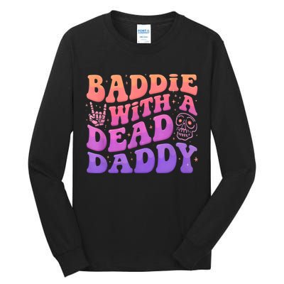 Baddie With A Dead Daddy  Tall Long Sleeve T-Shirt