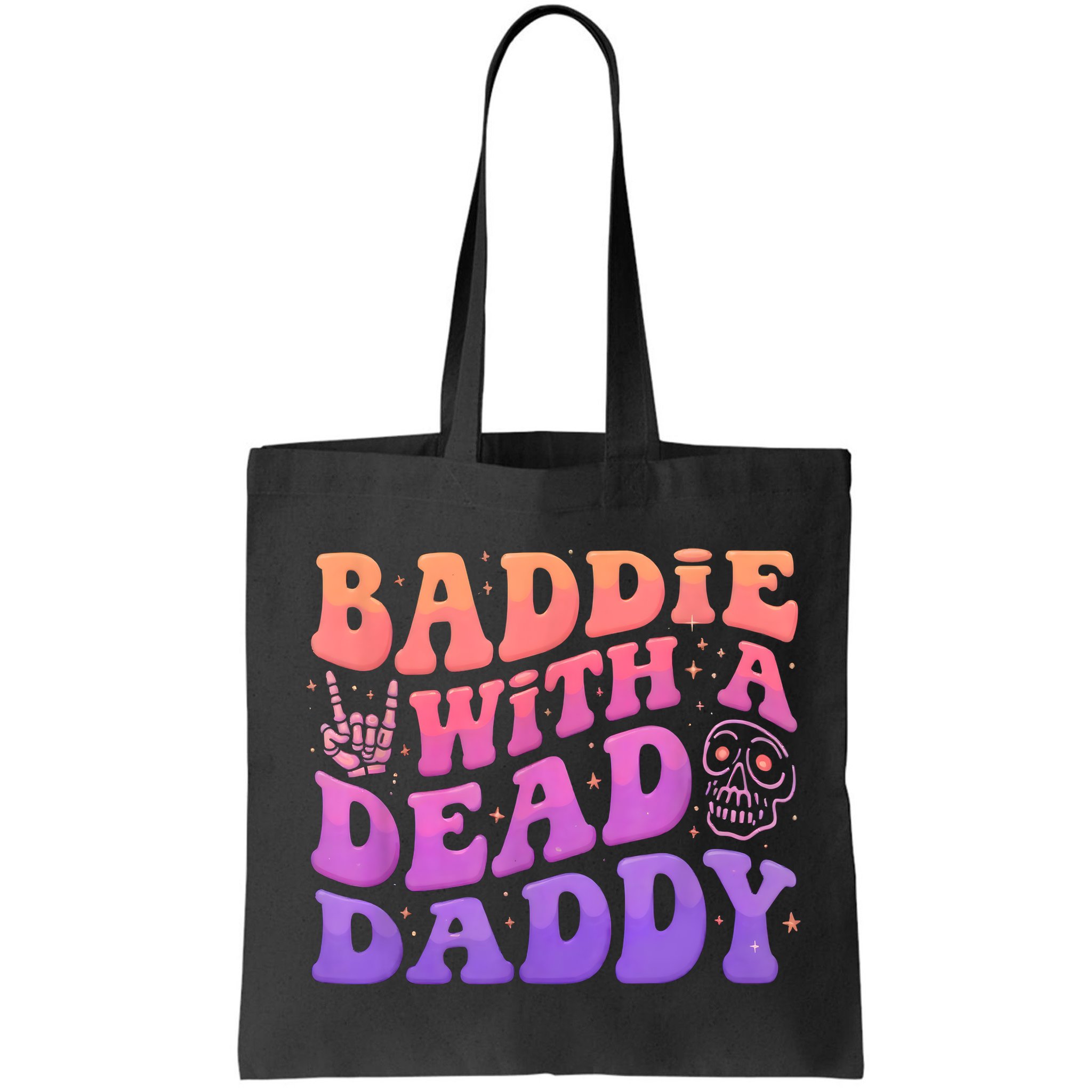 Baddie With A Dead Daddy  Bag