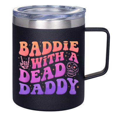 Baddie With A Dead Daddy  12oz Stainless Steel Coffee Mug
