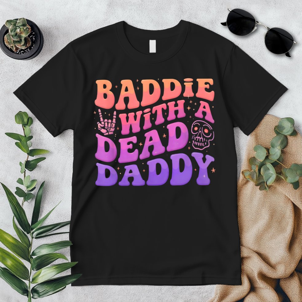 Baddie With A Dead Daddy  Premium T-Shirt