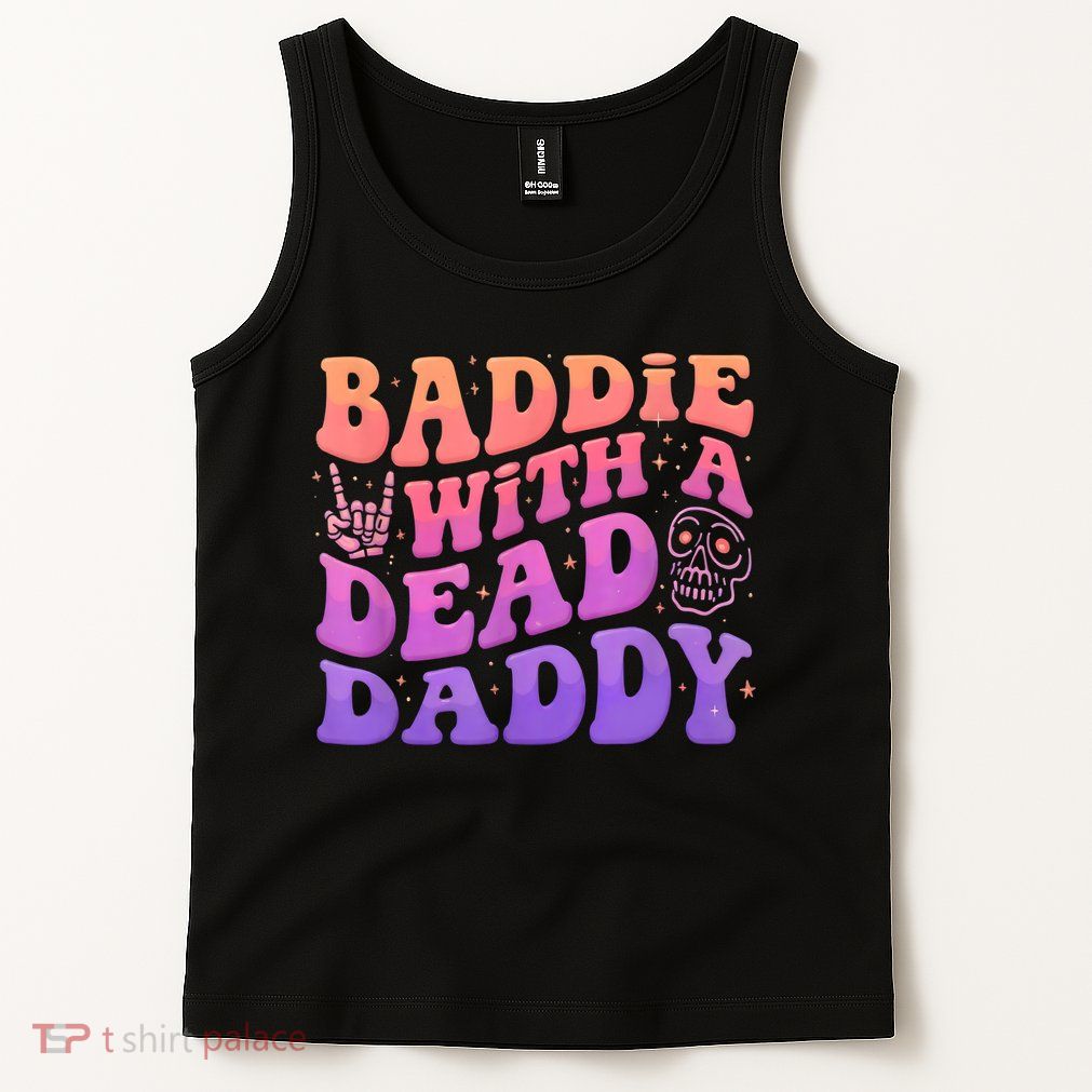 Baddie With A Dead Daddy  Tank Top