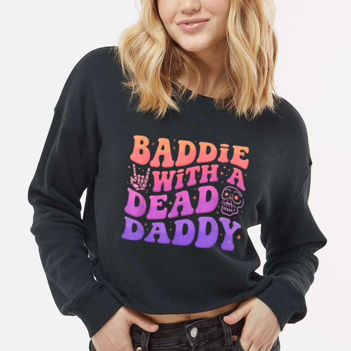 Baddie With A Dead Daddy  Cropped Pullover Crew