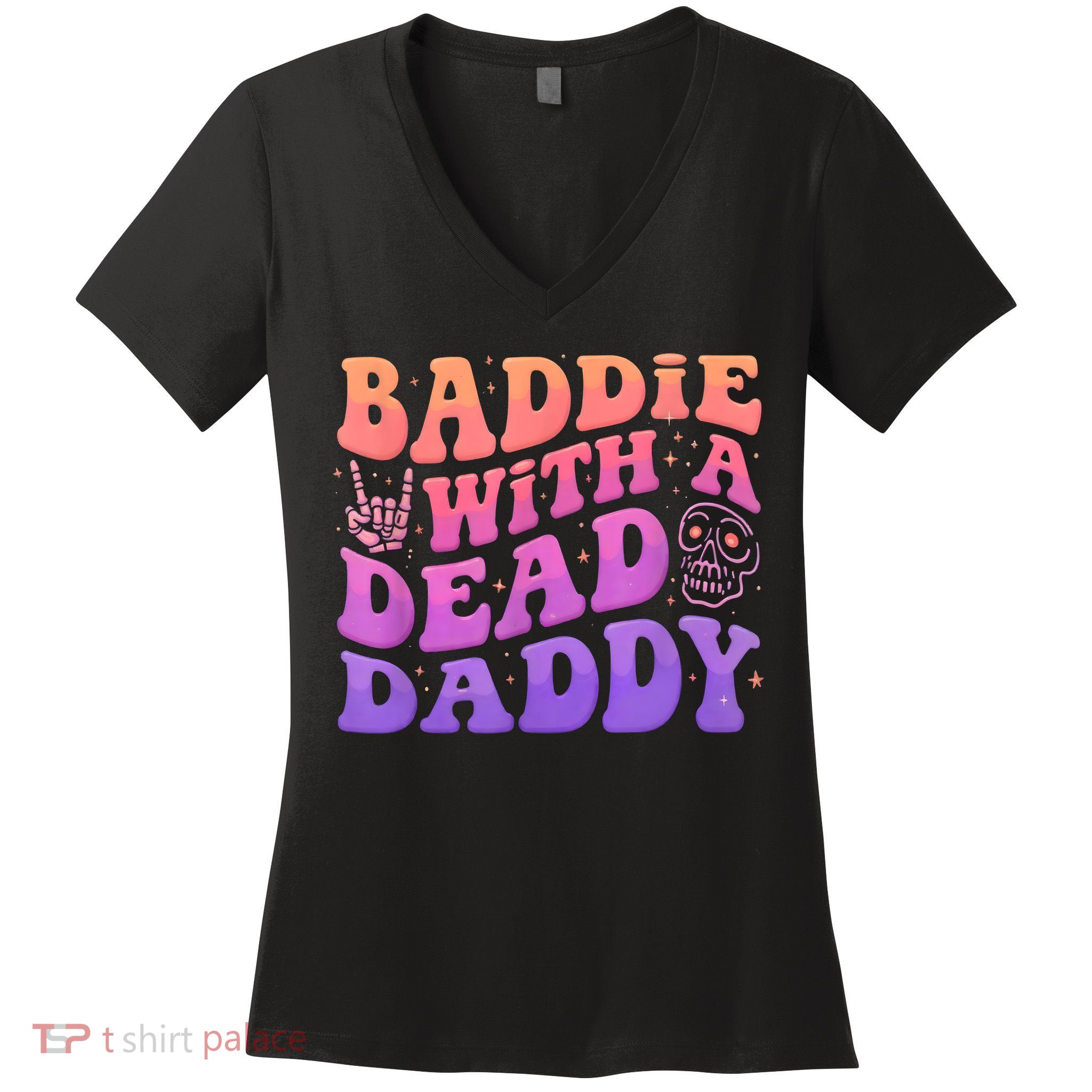 Baddie With A Dead Daddy  Women's V-Neck T-Shirt