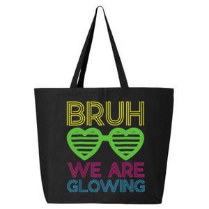 Bruh We Are Glowing Hello Summer Vacation Trips 25L Jumbo Tote