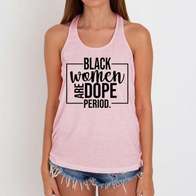 Black Women Are Dope Period Women's Knotted Racerback Tank