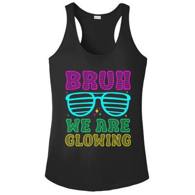 Bruh We Are Glowing Hello Summer Vacation Trips Ladies PosiCharge Competitor Racerback Tank