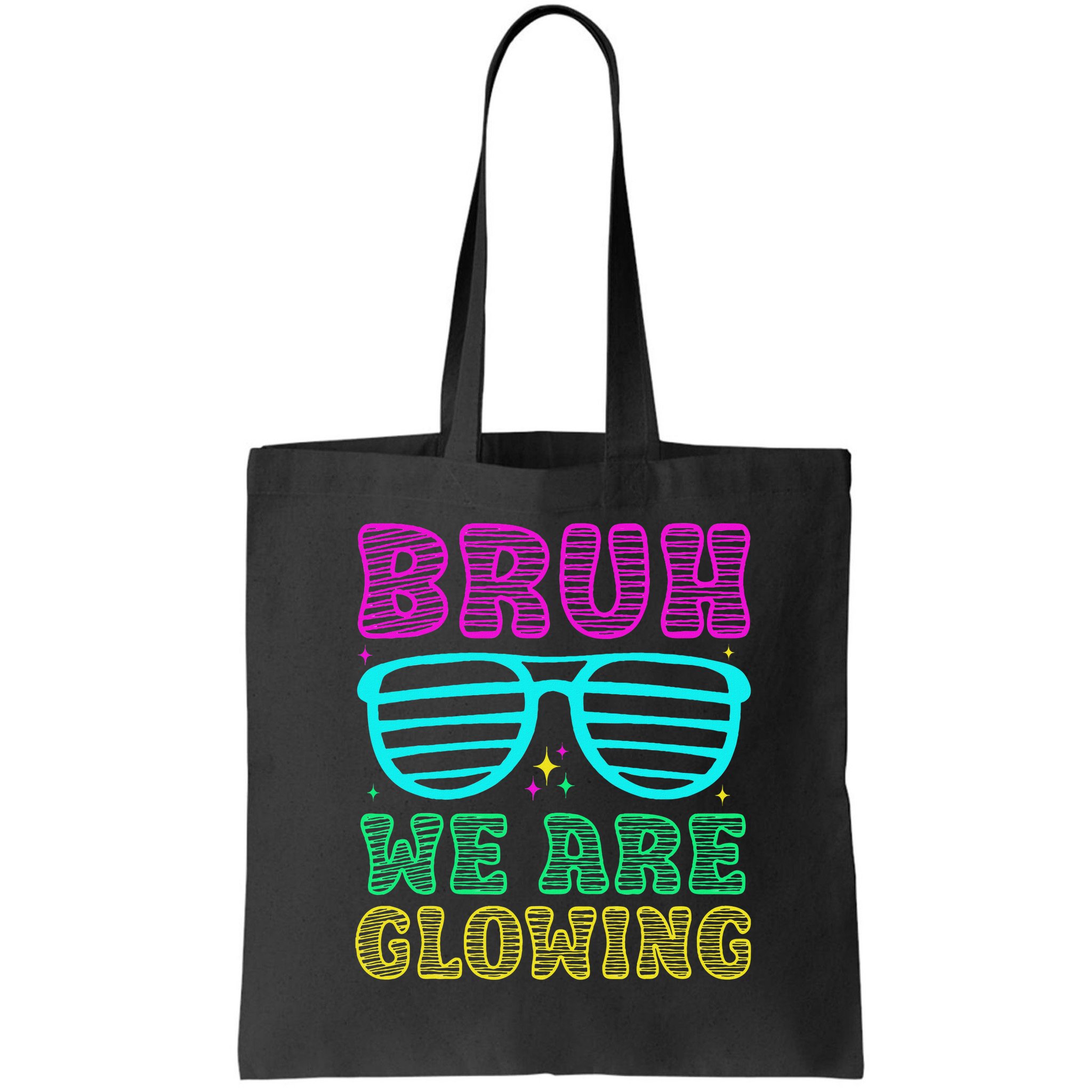Bruh We Are Glowing Hello Summer Vacation Trips Bag