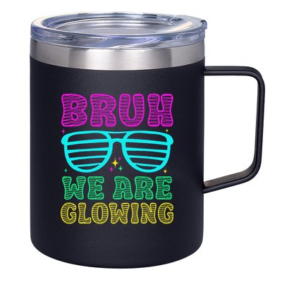 Bruh We Are Glowing Hello Summer Vacation Trips 12oz Stainless Steel Coffee Mug