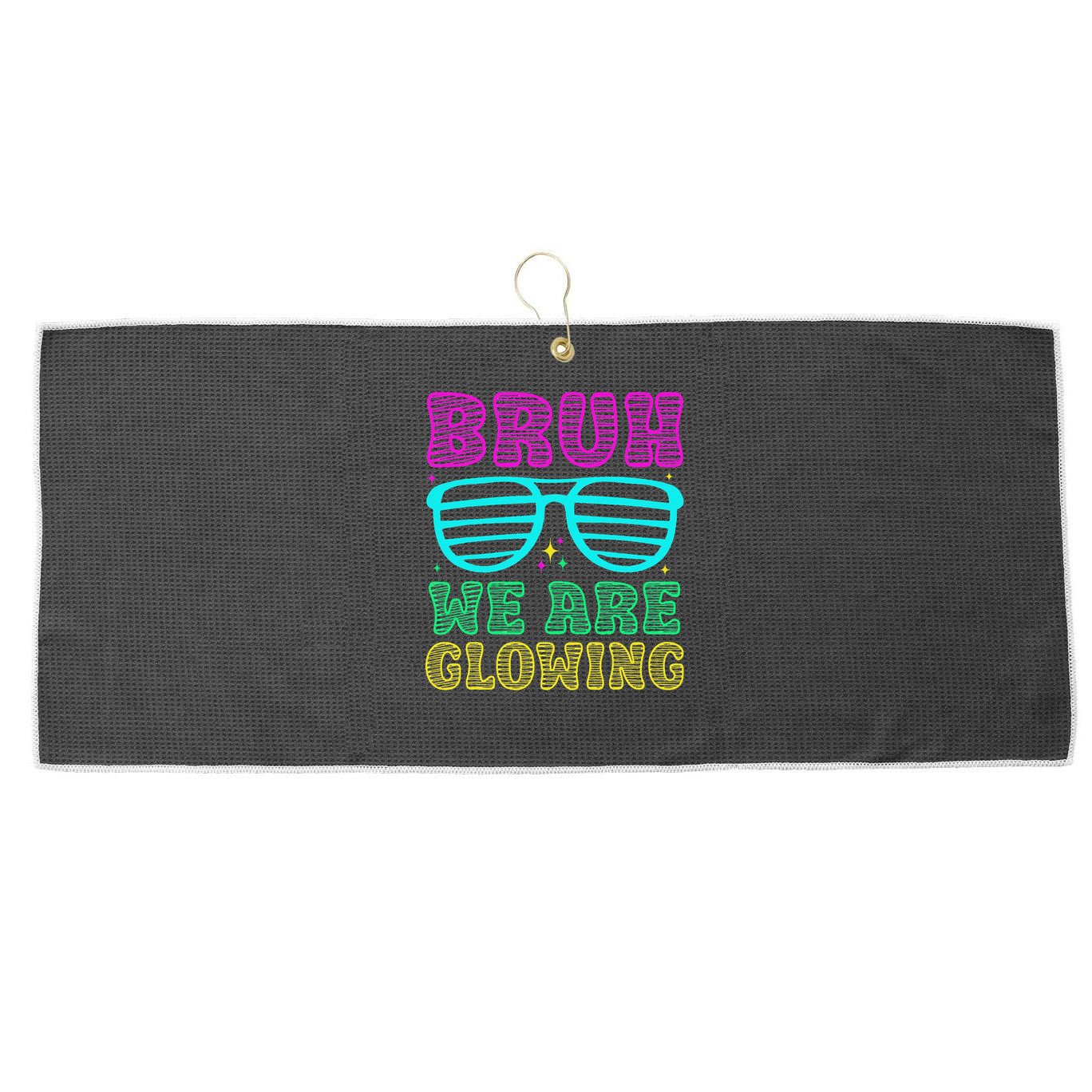 Bruh We Are Glowing Hello Summer Vacation Trips Large Microfiber Waffle Golf Towel
