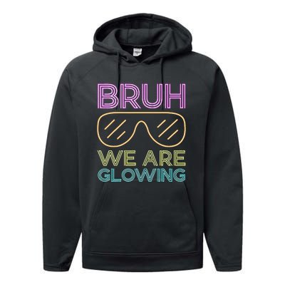 Bruh We Are Glowing Hello Summer Vacation Trip Performance Fleece Hoodie