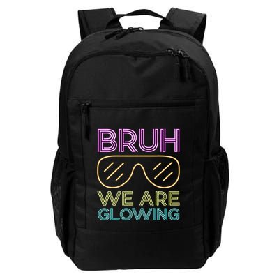 Bruh We Are Glowing Hello Summer Vacation Trip Backpack