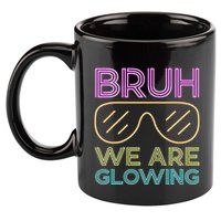 Bruh We Are Glowing Hello Summer Vacation Trip 11oz C Handle Ceramic Mug