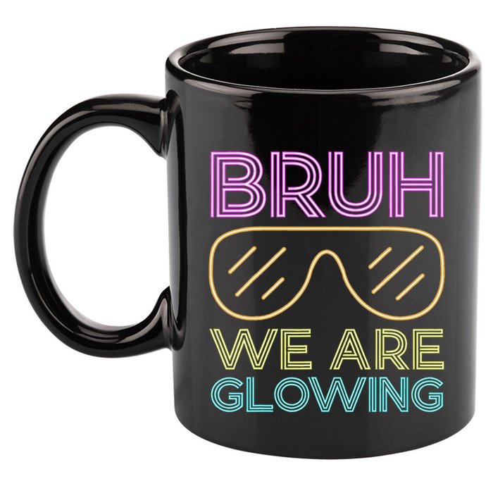 Bruh We Are Glowing Hello Summer Vacation Trip 11oz C Handle Ceramic Mug