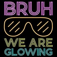 Bruh We Are Glowing Hello Summer Vacation Trip Drawstring Bag