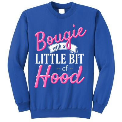 Bougie With A Little Bit Of Hood Funny Black Magic Gift Sweatshirt