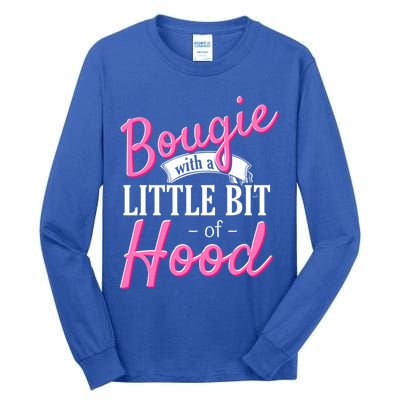 Bougie With A Little Bit Of Hood Funny Black Magic Gift Tall Long Sleeve T-Shirt