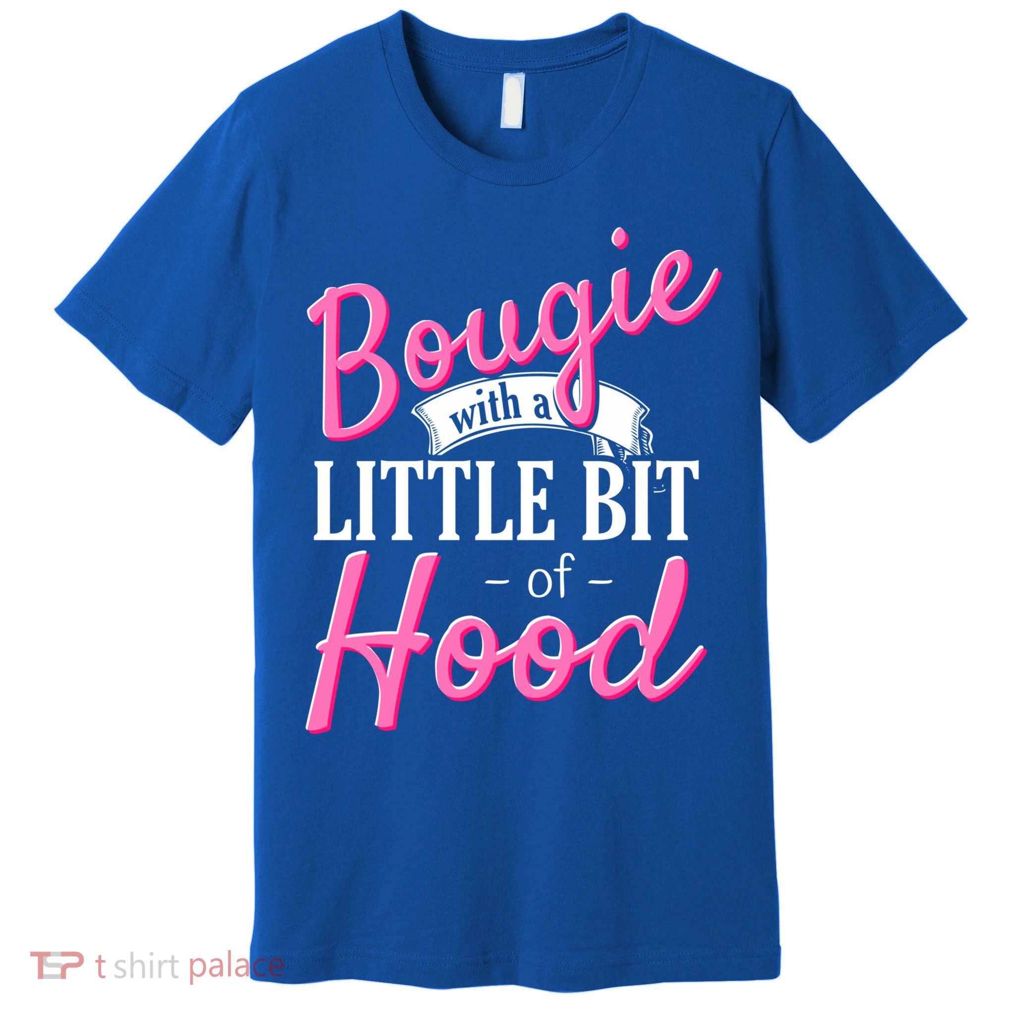 Bougie With A Little Bit Of Hood Funny Black Magic Gift Premium T-Shirt