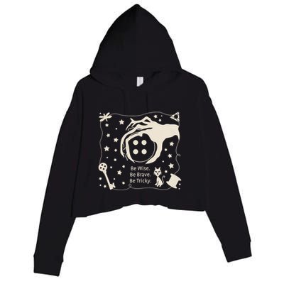Be Wise Be Brave Be Tricky Halloween Magic Spell Crop Fleece Hoodie